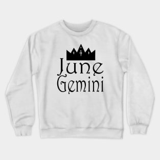 June Gemini Text with Crown Crewneck Sweatshirt